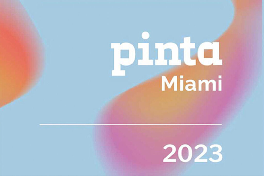 Pinta Art Fair Miami 2023