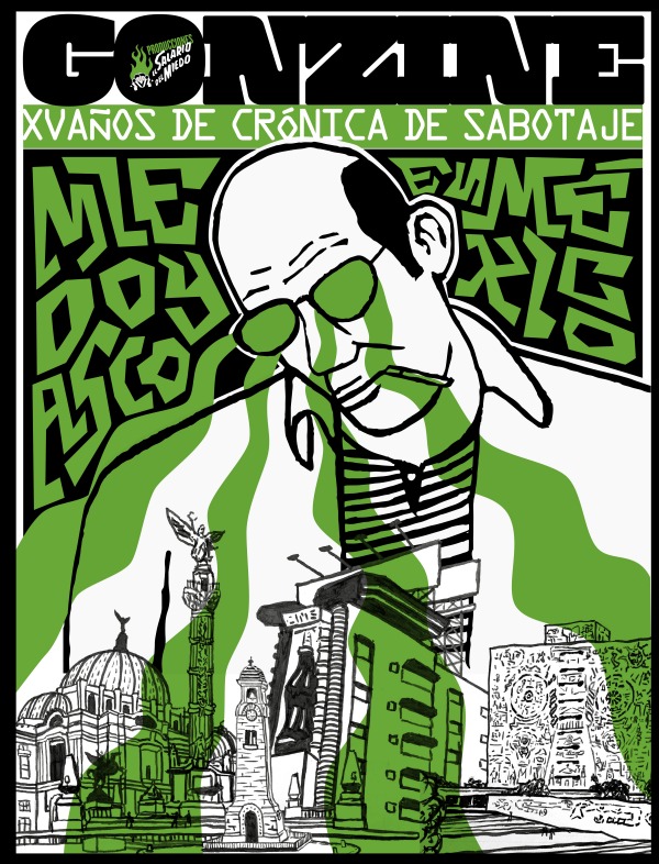 Nace el ‘Gonzine’, un artefacto textual furioso y radical 1 gonzine cronica sabotaje producciones el salario del miedo 3