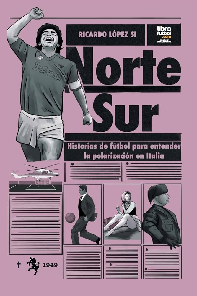 ‘Norte-Sur’: un libro en el que se piensa a Diego Armando Maradona 1 marado