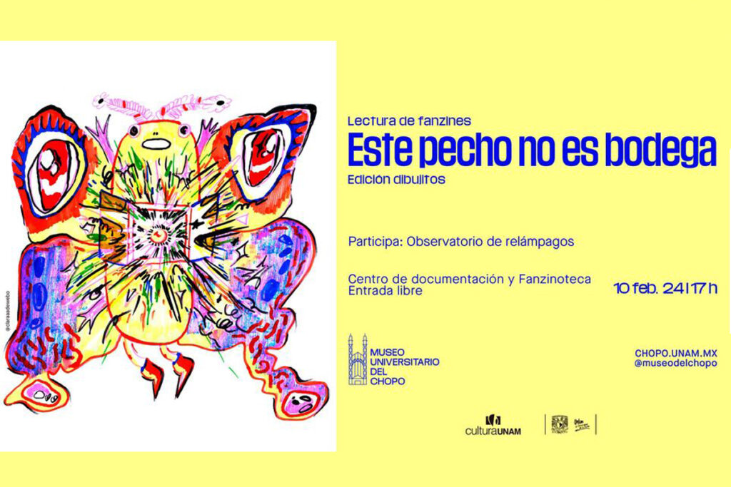 Este Pecho no es Bodega, Edición Dibujitos en el Chopo