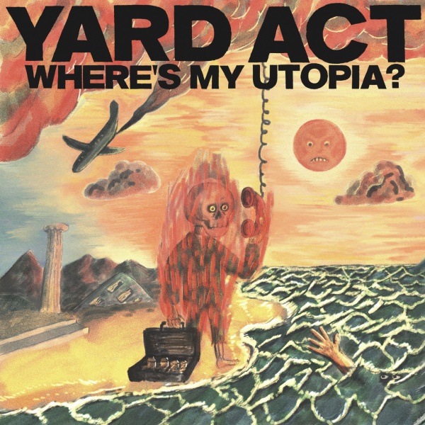 yard act we make hits wheres my utopia sala puebla cdmx 3