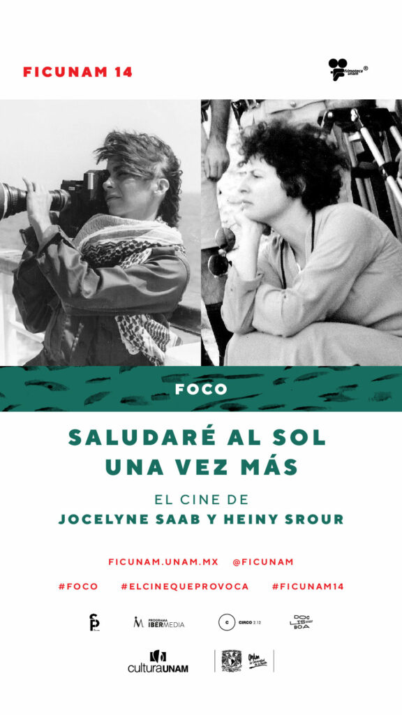 El Cine de Jocelyne Saab y Heiny Srour en FICUNAM 14 2 FIC14 Foco Saab y Srour IGstory 1080x1920px