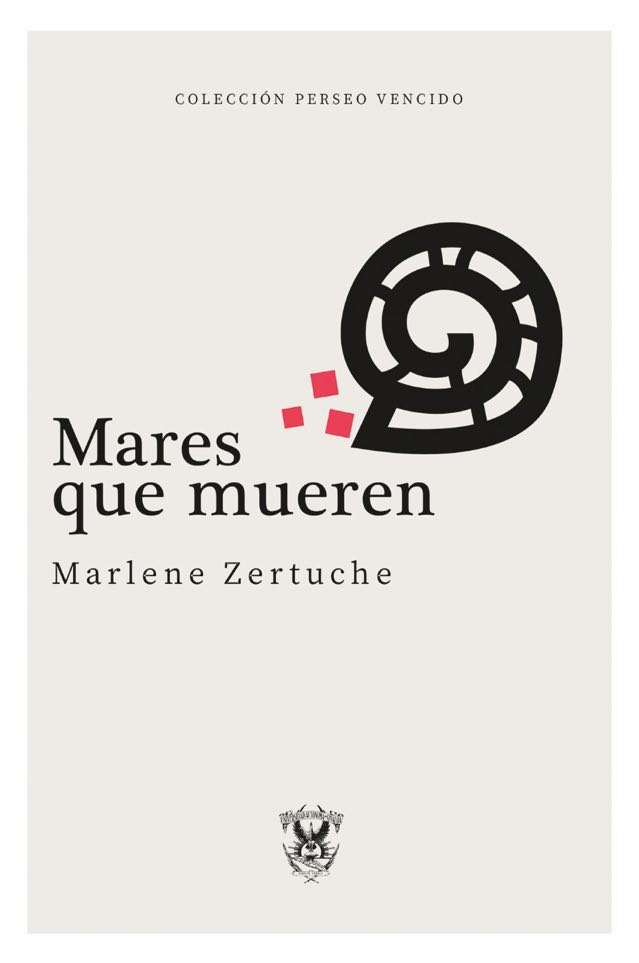Mares que Mueren de la poeta Marlene Zertuche 1 MARES QUE MUEREN PORTADA