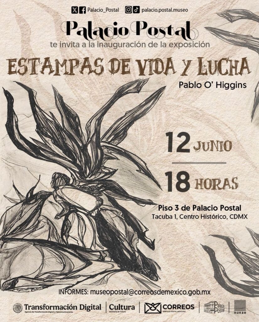 Pablo O’Higgins en el Museo del Palacio Postal 5 Flyer O higgins