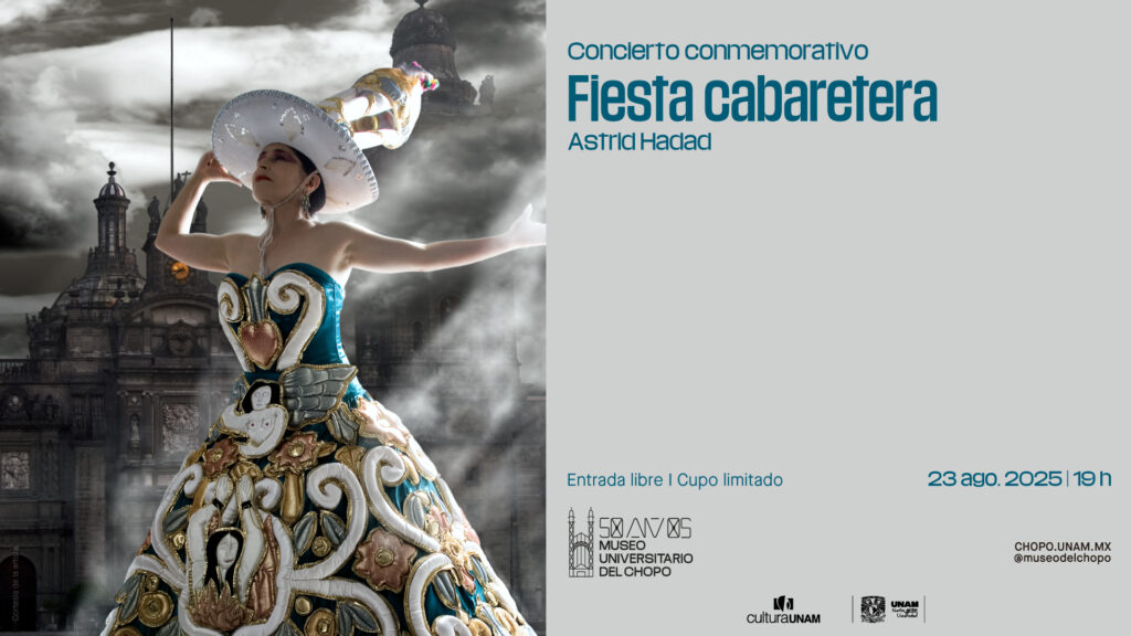 Flyer Hadad Chopo Fiesta Cabaretera