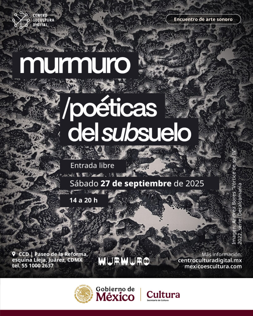 Murmuro, Poéticas del Subsuelo en el CCD 2 CCD Murmuro Flyer