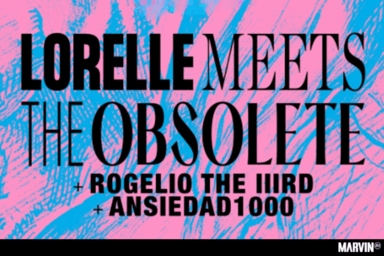 Lorelle Meets The Obsolete presenta ‘Corporal’ en el Pasagüero