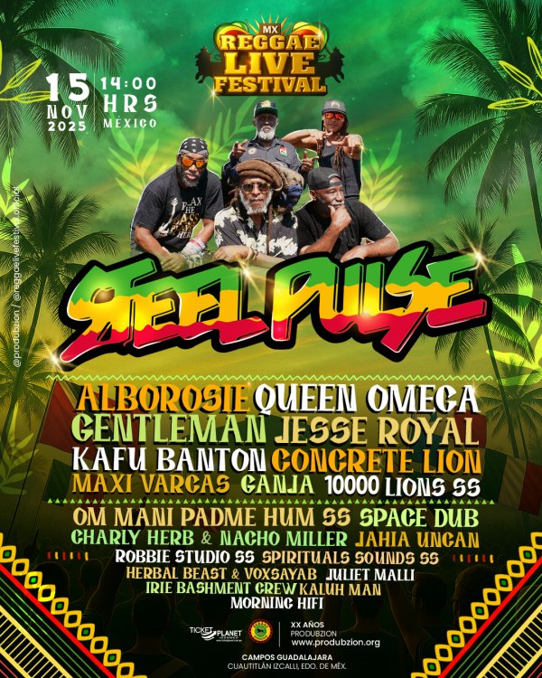reggae live festival steel pulse cuautitlan 2025 2