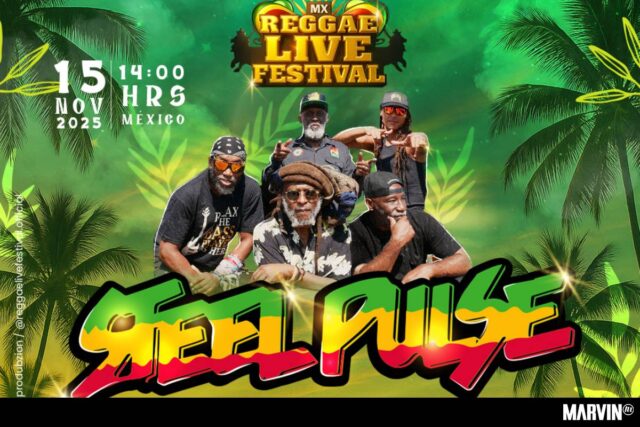 reggae-live-festival-steel-pulse-cuautitlan-2025
