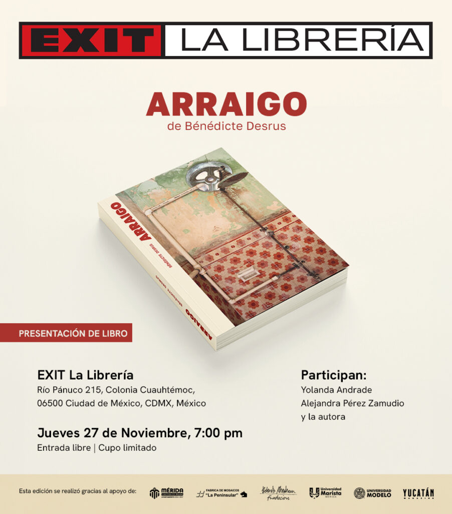 Libro Arraigo de Bénédicte Desrus 6 Presentacion04 ARRAIGO EXIT