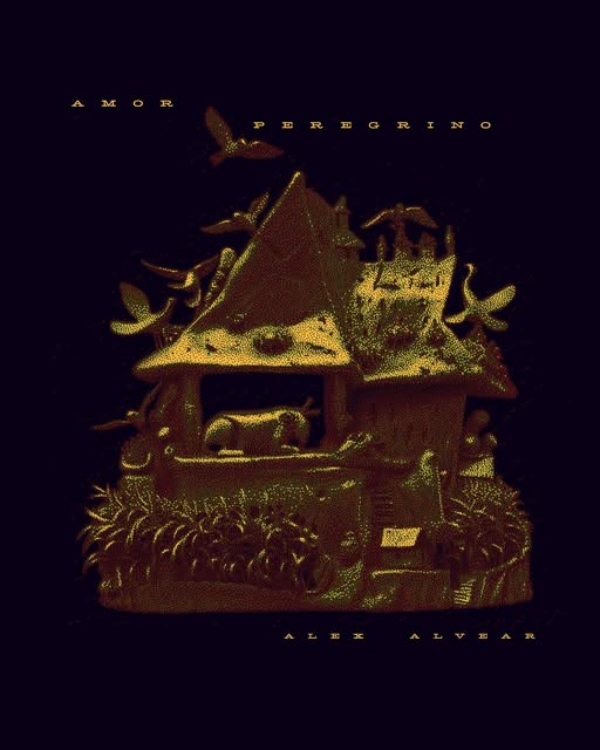Alex Alvear Amor peregrino