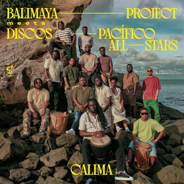 Balimaya Project Discos Pacifico Calima
