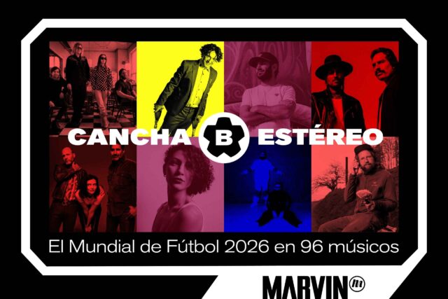 Cancha Estéreo: el Mundial de futbol 2026 en 96 músicos (grupo B)