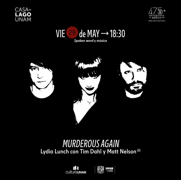 lydia lunch casa del lago entrevista murderous again 1