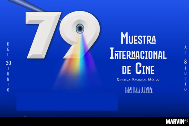 79ª Muestra Internacional de Cine en la UAM