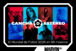 Cancha Estéreo: El Mundial 2026 en 96 músicos (Grupo D)