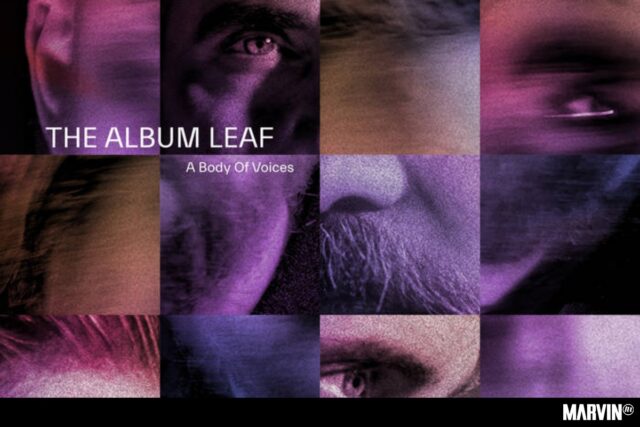 The Album Leaf: pop electrónico en pos de las voces perfectas