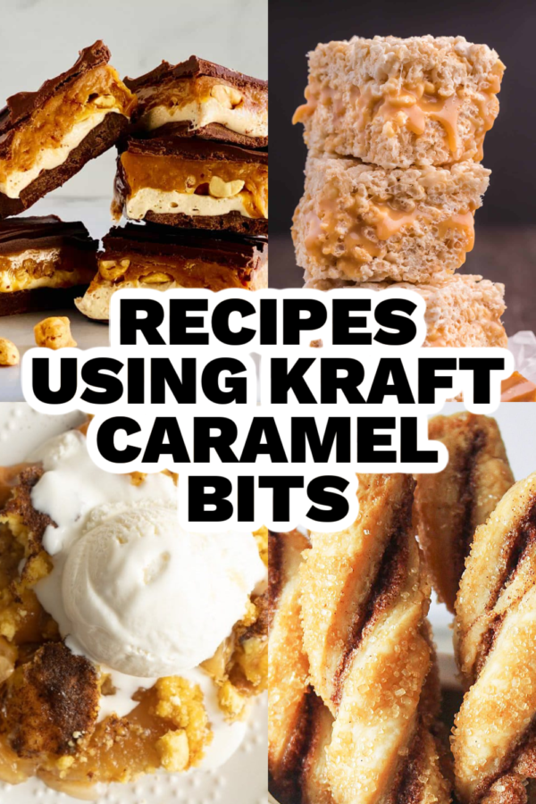 39 Recipes Using Kraft Caramel Bits
