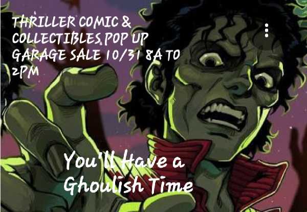 It's a Thriller of a Time Comic & Collectibles Pop Sale Garage Sale