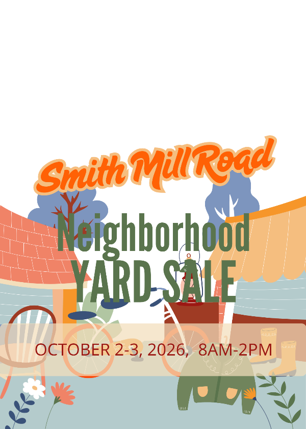 Smith Mill Road Neighborhood Yard Sale
