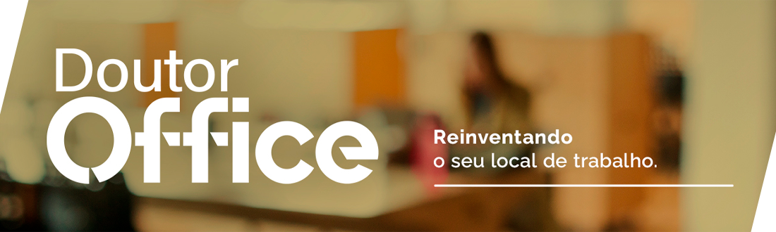 Dr. Office | Máximo conforto durante o Trabalho. Confira!