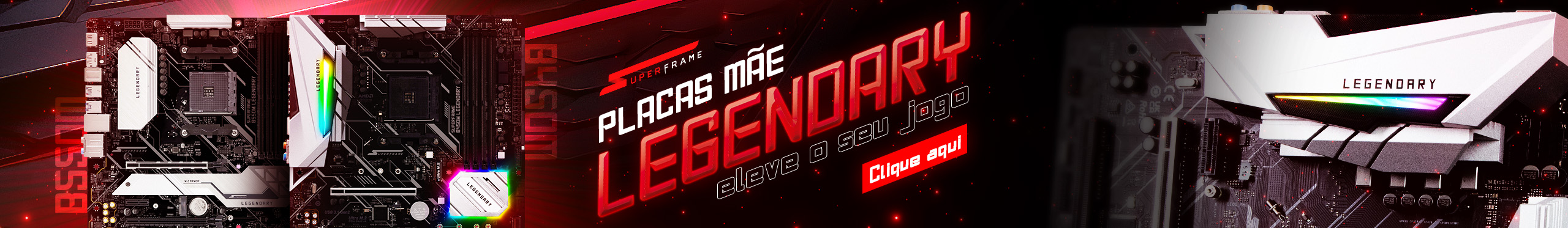 Placas Mãe SuperFrame Legendary | Eleve o Seu Jogo!