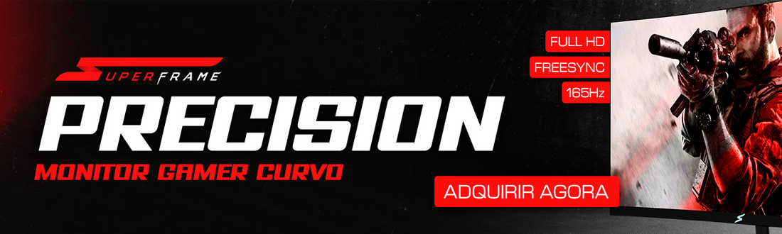 Monitor SuperFrame Precision 27 Pol | Maior qualidade de imagem e imersão. Clica!