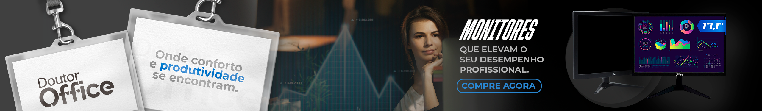 Monitores Dr. Office | Melhore sua produtividade. Vem ver!