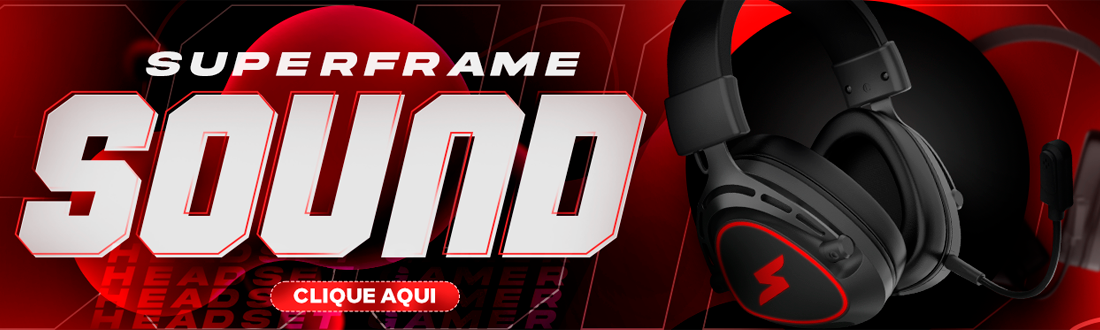 Headset Superframe Sound. Uma imersão de áudio diferente de tudo.