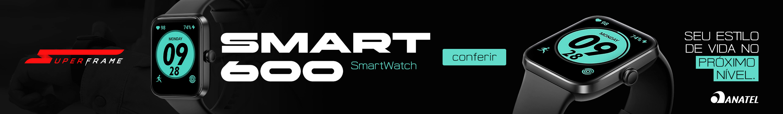 SmartWatch SuperFrame | Seu estilo de vida no próximo nível. Clica!