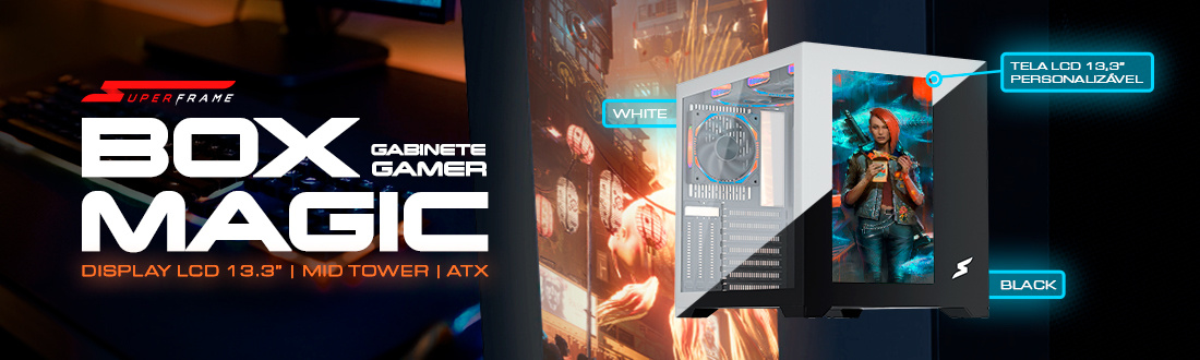 Gabinete Gamer Superframe Box Magic | Eficiência e muito estilo.