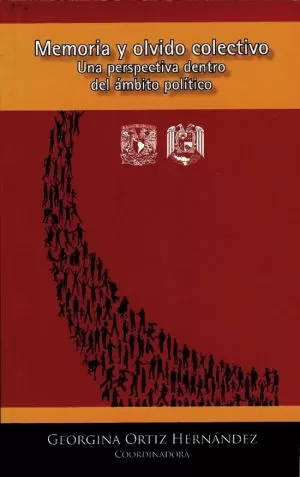 Carátula de Memoria y olvido colectivo. Una perspectiva dentro del ámbito político