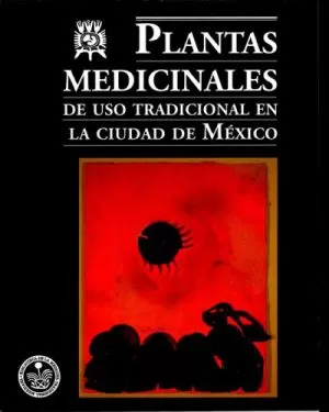 Carátula de Tomo 3 Plantas medicinales de uso tradicional en la ciudad de México