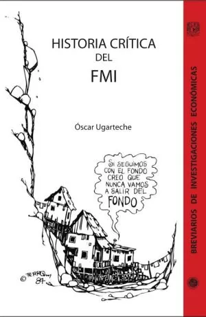 Carátula de Historia Crítica del Fondo Monetario Internacional