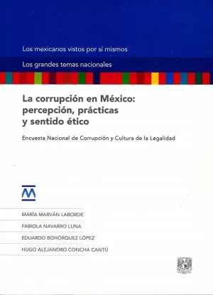 Carátula de La corrupción en México: percepción, prácticas y sentido ético