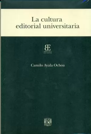 Carátula de La cultura editorial universitaria
