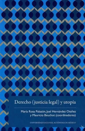 Carátula de Derecho (justicia legal) y utopía