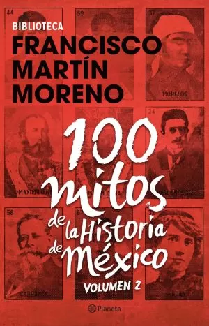 Carátula de 100 mitos de la historia de México 2