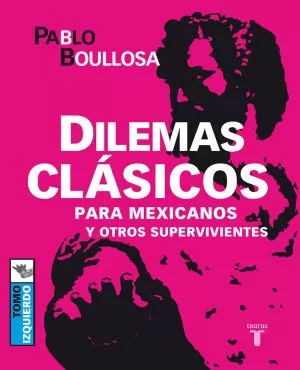 Carátula de Dilemas clásicos para mexicanos y otros supervivientes