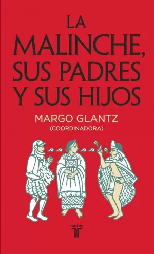 Carátula de La Malinche, sus padres y sus hijos