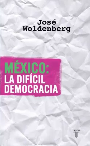 Carátula de México: La difícil democracia