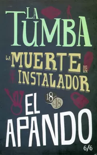 Carátula de La tumba / La muerte de un instalador / El apando