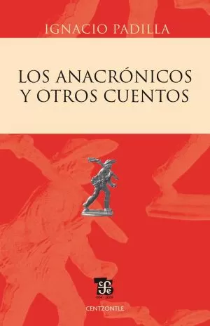 Carátula de Los anacrónicos y otros cuentos