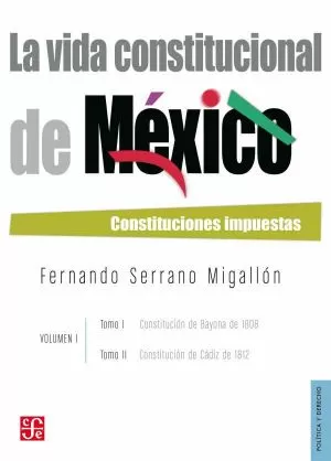 Carátula de La vida constitucional de México, Vol. I
