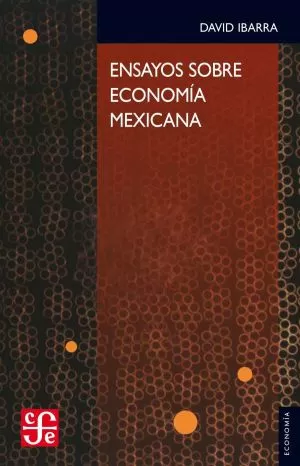 Carátula de Ensayos sobre economía mexicana