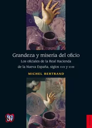 Carátula de Grandeza y miseria del oficio