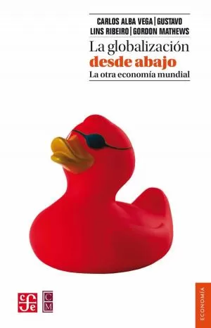 Carátula de La globalización desde abajo