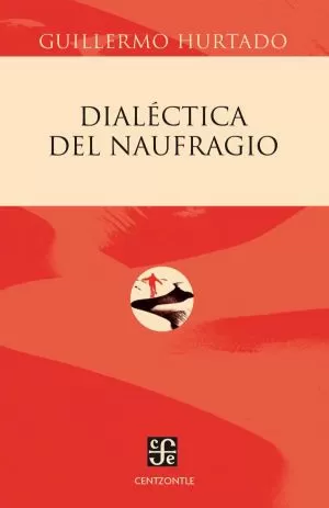 Carátula de Dialéctica del naufragio