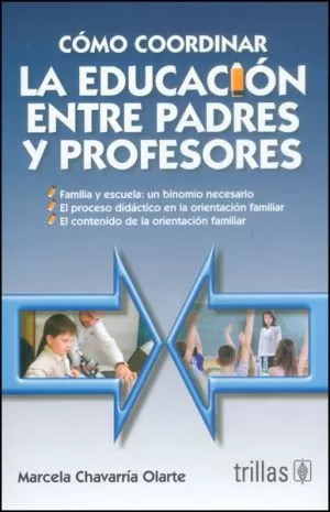 Carátula de Cómo coordinar la educación entre padres y profesores