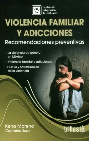 Carátula de Violencia familiar y adicciones